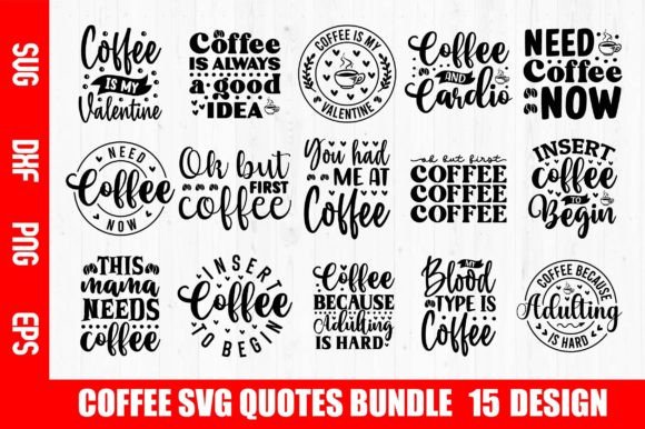 Download Coffee SVG Quotes Bundle - Coffee svg Collection